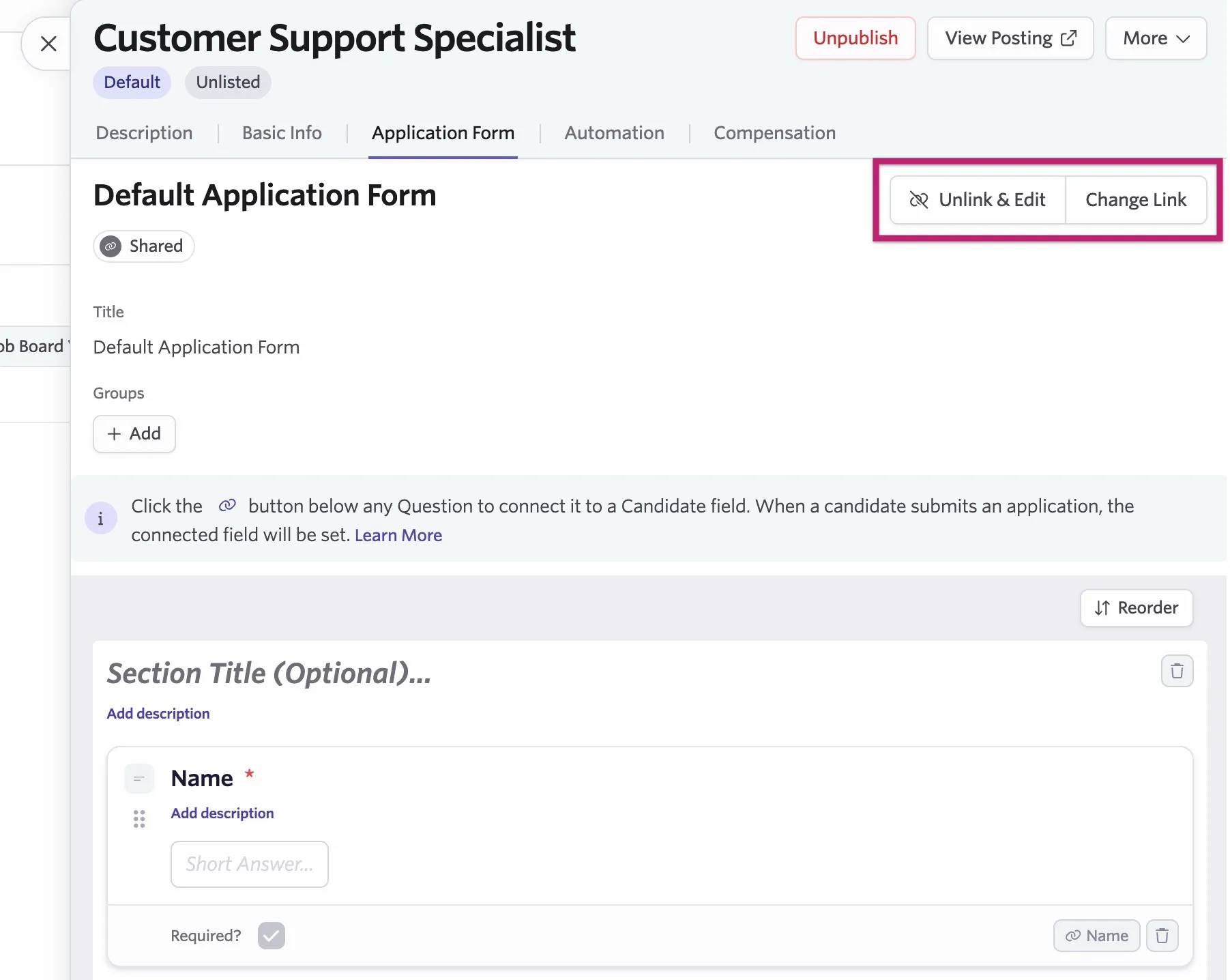 An application form linked to a job posting with the Unlink & Edit and Change Link buttons highlighted.