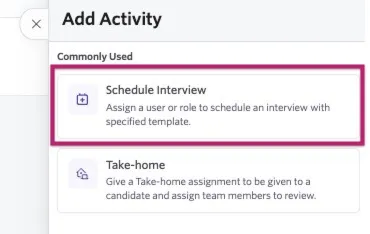 The screenshot shows the Add Activity menu with the Schedule Interview option highlighted.