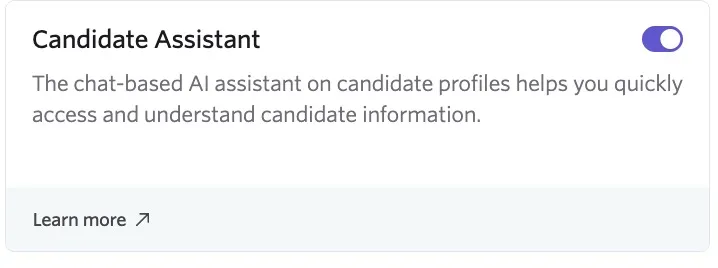 The screenshot shows the Candidate Assistant toggle in Opt-In Features. The screenshot shows the Candidate Assistant toggle in Opt-In Features.
