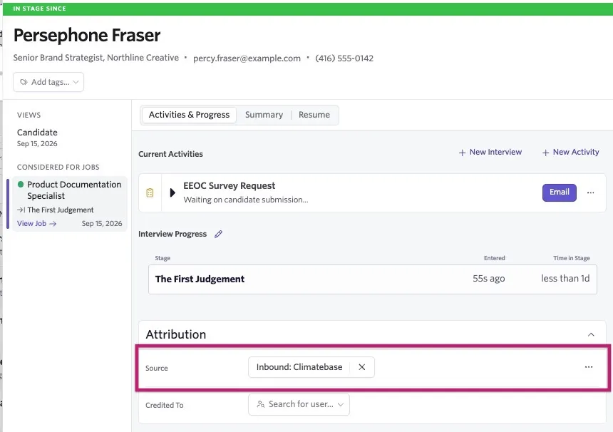 Ashby candidate profile for Persephone Fraser showing the Product Documentation Specialist job, interview progress at “The First Judgement” stage, and the Attribution section with the source set to “Inbound: Climatebase.” Ashby candidate profile for Persephone Fraser showing the Product Documentation Specialist job, interview progress at “The First Judgement” stage, and the Attribution section with the source set to “Inbound: Climatebase.”