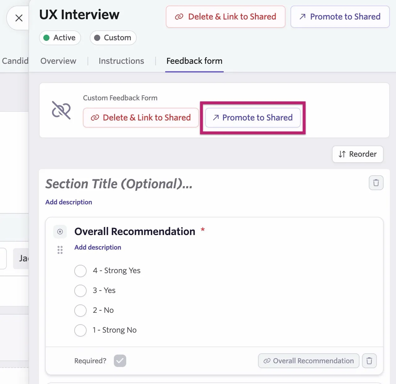 The Promote to Shared option on a feedback form on a custom interview