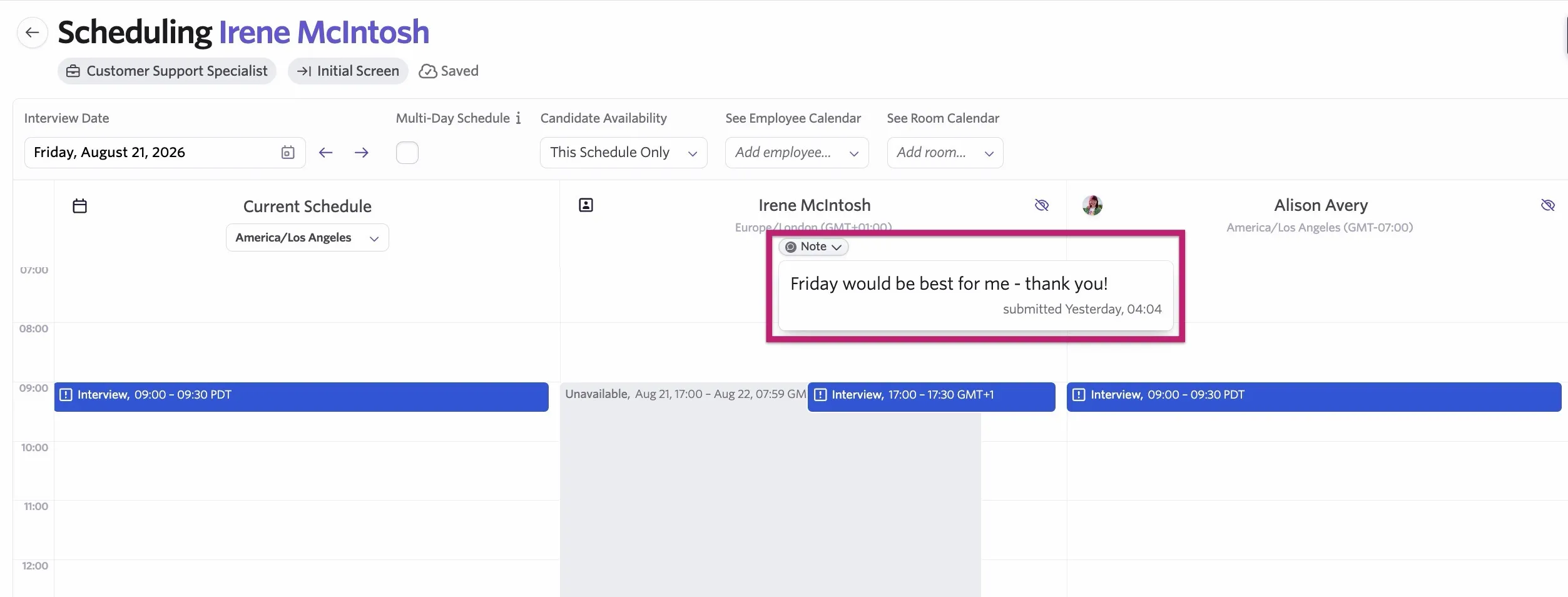 Viewing the note when manually scheduling the candidate. 