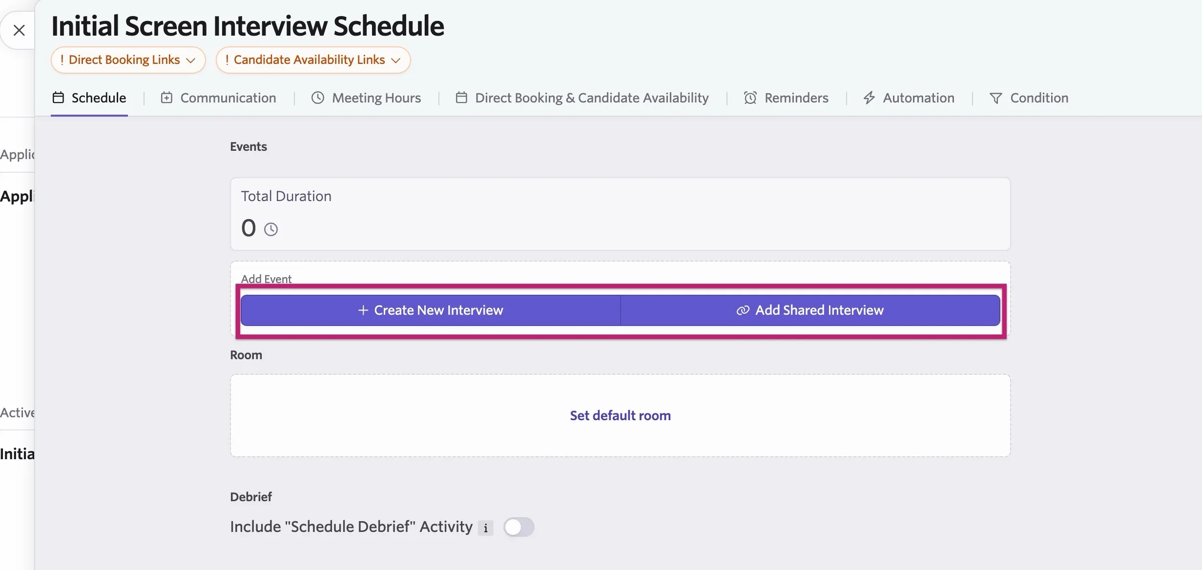 A schedule interview activity that shows the option to create a new interview or use a shared one.