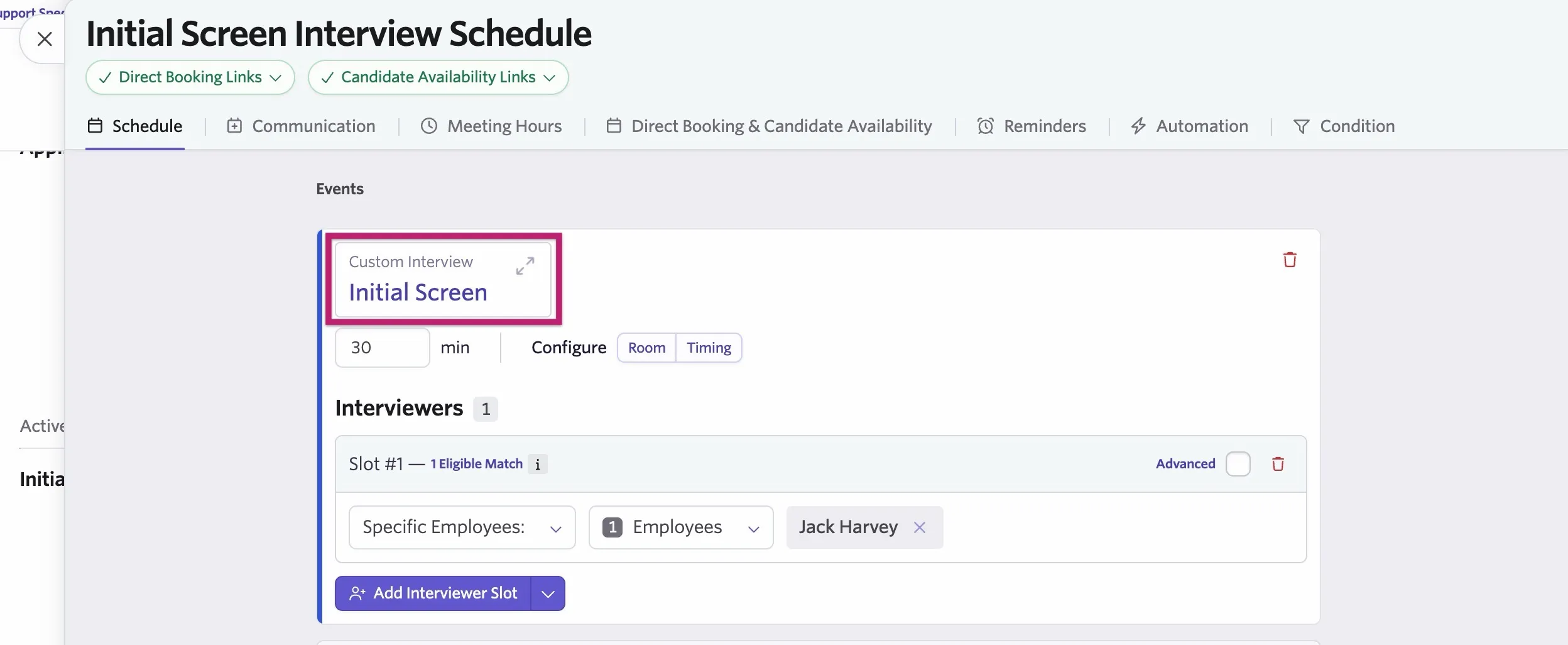 The custom interview section on a schedule interview activity.