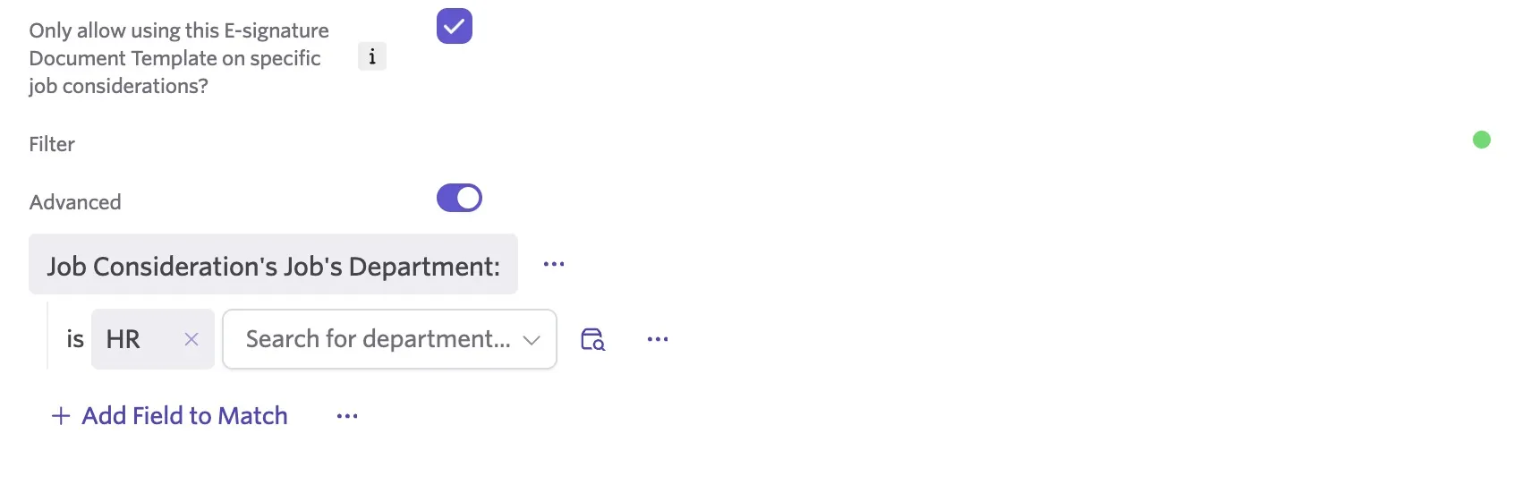 Add Field to Match will show if the Advance toggle is switched on.