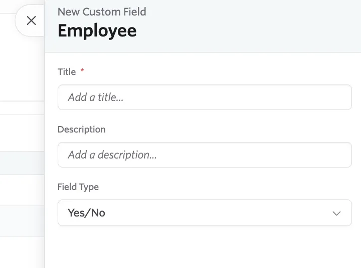 Creating a new employee custom field. Creating a new employee custom field.
