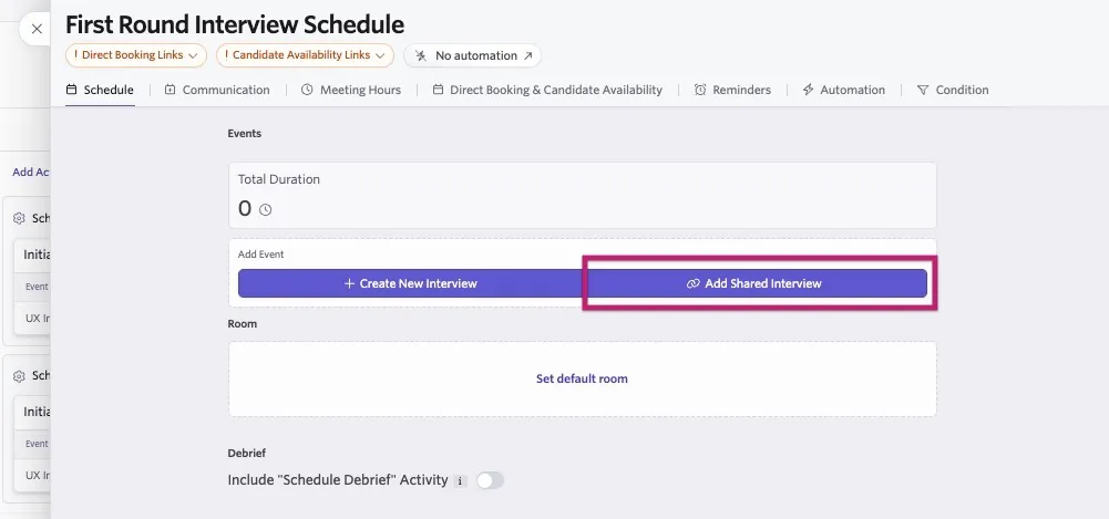 The screenshot shows a schedule interview activity with the Add Shared Interview option highlighted. 