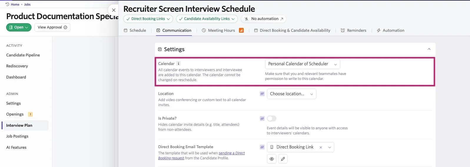 Ashby Recruiter Screen Interview Schedule settings with the Calendar field highlighted and set to “Personal Calendar of Scheduler.” Ashby Recruiter Screen Interview Schedule settings with the Calendar field highlighted and set to “Personal Calendar of Scheduler.”