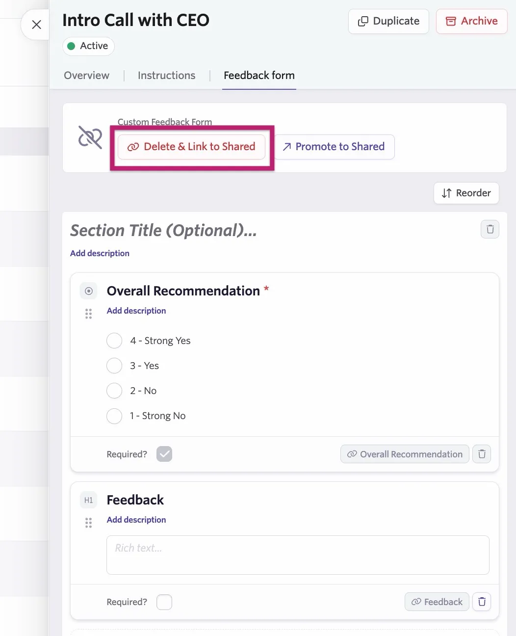 The screenshot shows an interview open on the Feedback form tab with the Delete & Link to Shared option highlighted.
