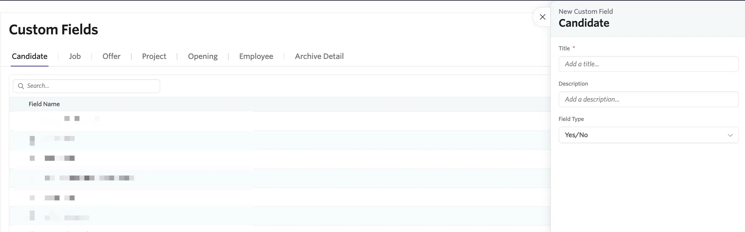 The custom fields page open on the Candidate tab The custom fields page open on the Candidate tab