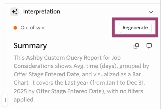 Use the Regenerate button to update the interpretation. Use the Regenerate button to update the interpretation.