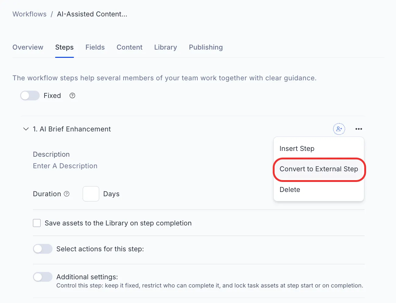 Screenshot of the CMP workflow step configuration showing the More menu expanded with Convert to External Step highlighted