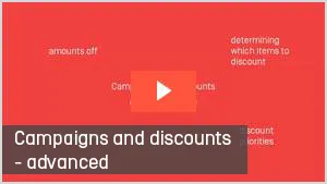 Advanced Campaigns and discounts Advanced Campaigns and discounts