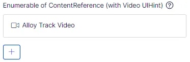 Enumerable of ContentReference List type (with Video UIHint)