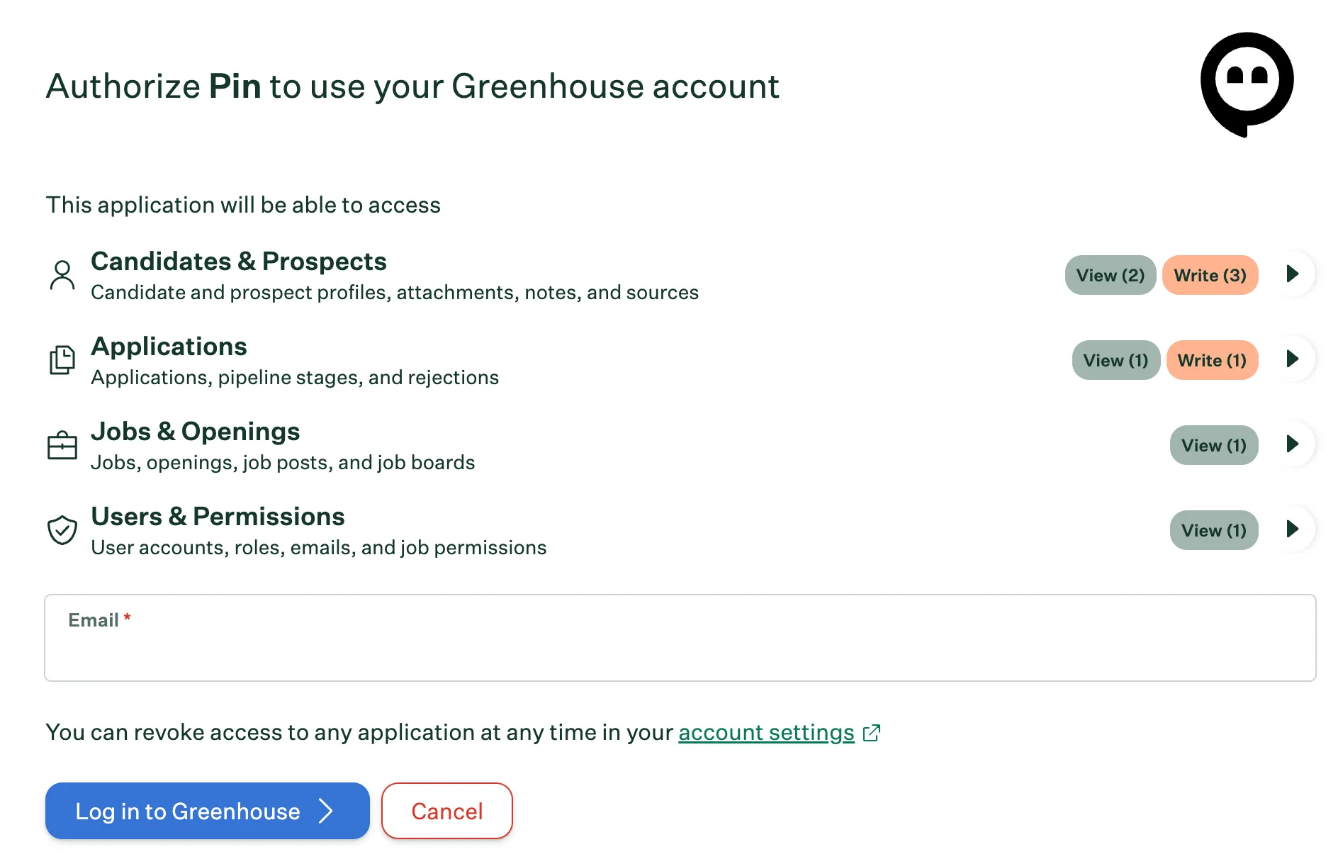 Greenhouse lists the permissions Pin is requesting before you sign in. Greenhouse lists the permissions Pin is requesting before you sign in.