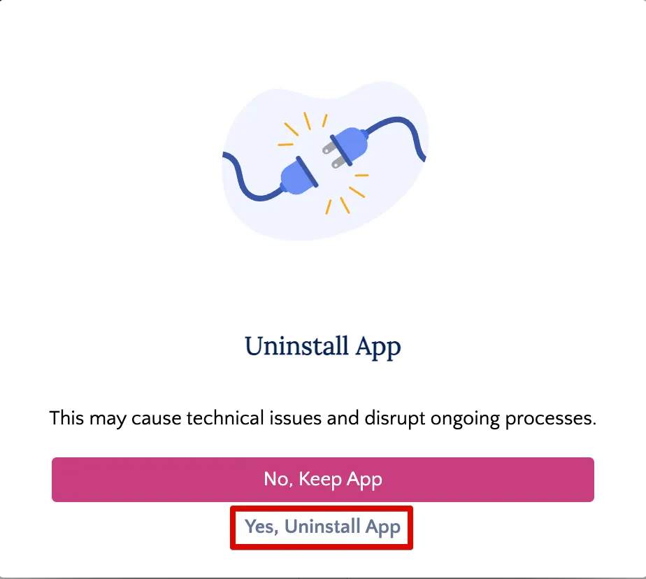Click "Yes, Uninstall App"