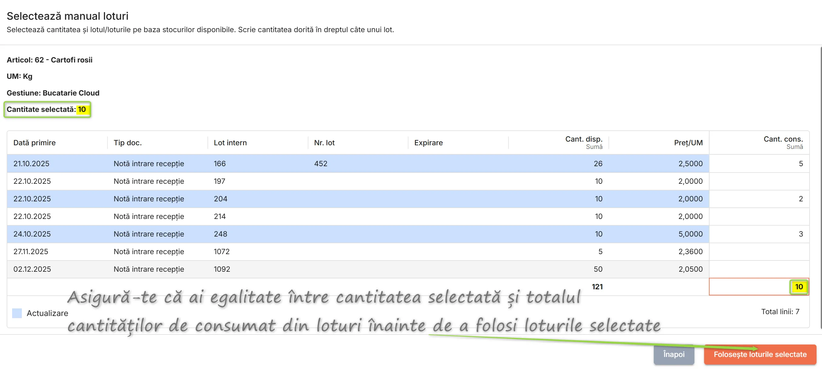 Cantitatea totală de consumat din loturi trebuie să fie egală cu cantitatea selectată