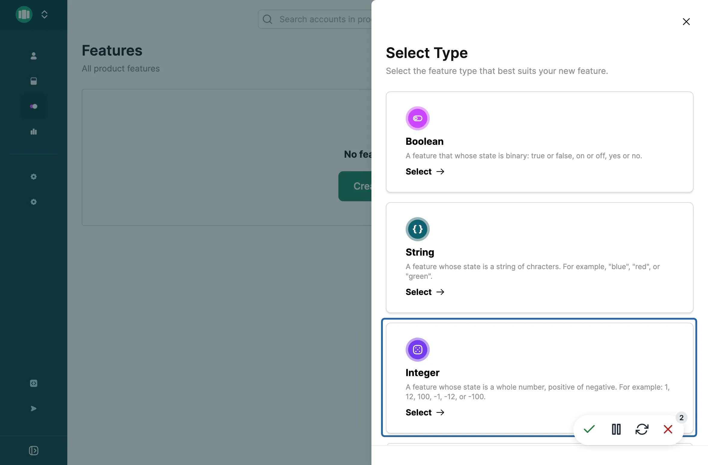Select Integer as the Feature type. Select Integer as the Feature type.
