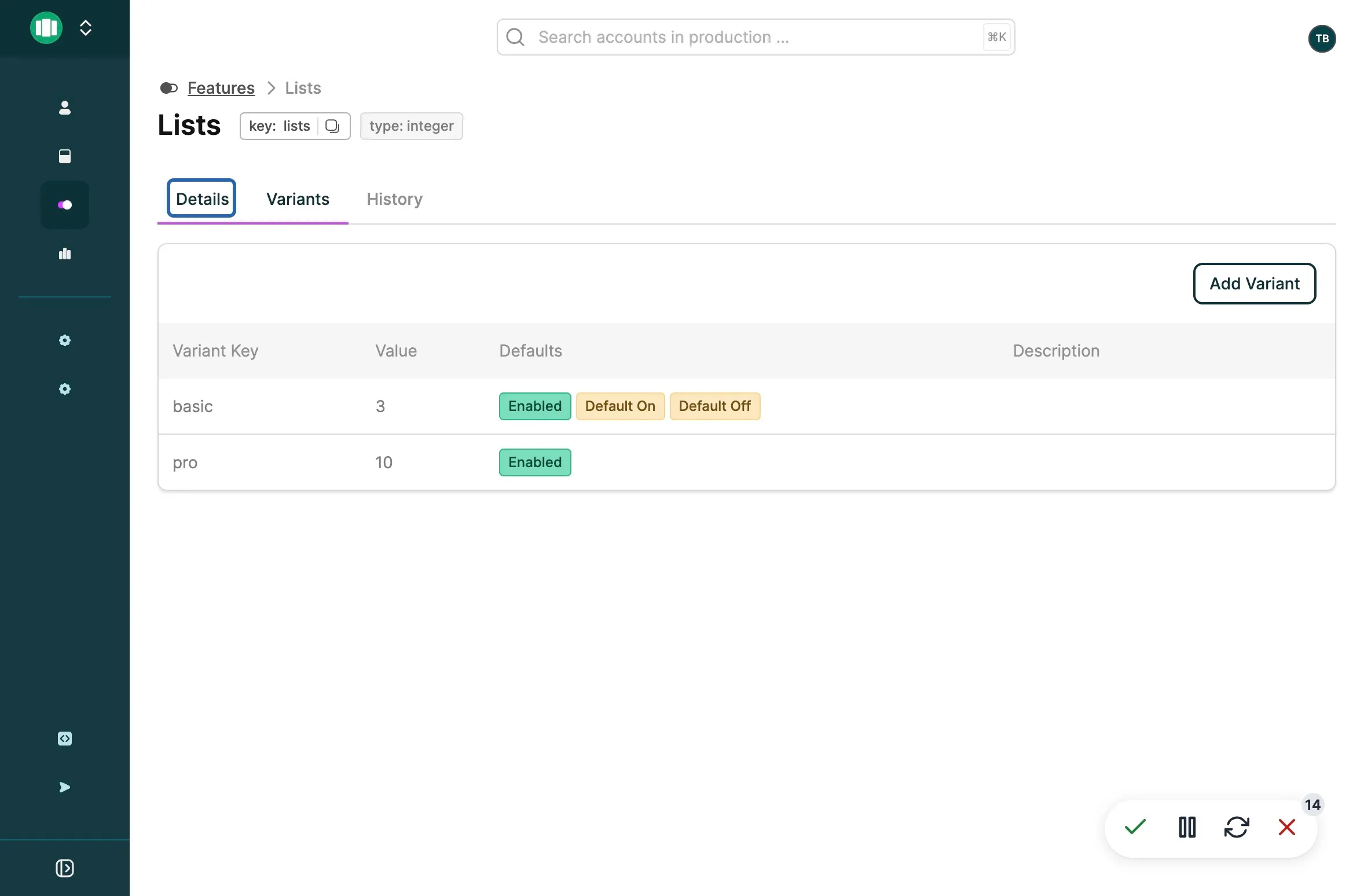 Feature variants and default states.