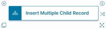 Image of the Insert Multiple Child Record block.