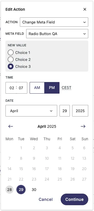 Scheduling a change for a configured Radio-Button custom field.